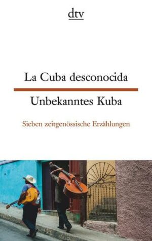 La Cuba desconocida Unbekanntes Kuba