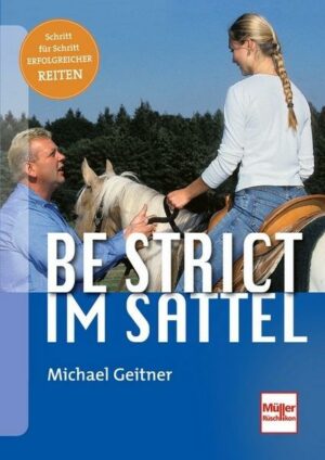 Be strict - im Sattel