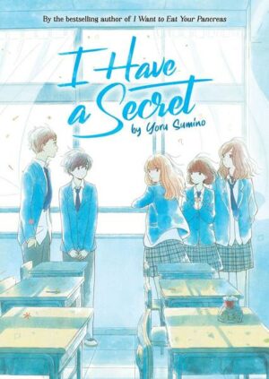 I Have a Secret (Light Novel)