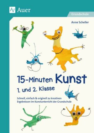 15-Minuten-Kunst 1. und 2. Klasse