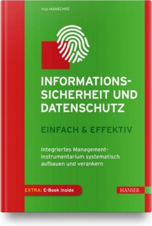 Informationssicherheit und Datenschutz – einfach & effektiv