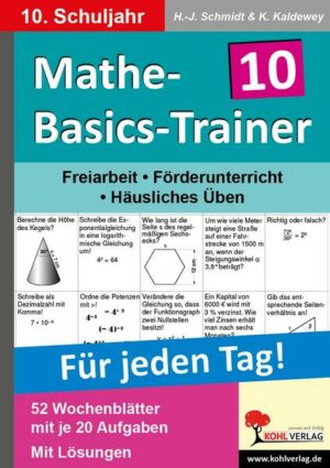 Mathe-Basics-Trainer / 10. Schuljahr Grundlagentraining für jeden Tag!