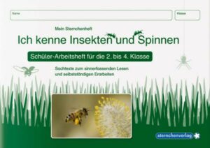 Ich kenne Insekten und Spinnen - Schülerarbeitsheft Kl 2/4