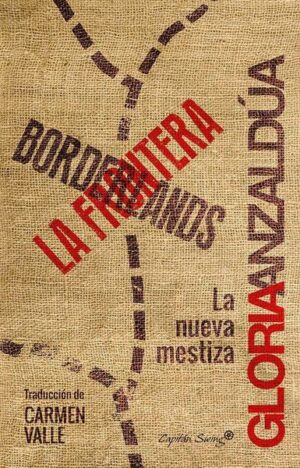 Borderlands / La Frontera