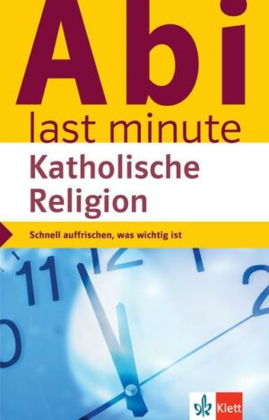 Abi last minute Katholische Religion