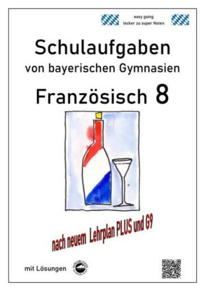 Französisch 8 (nach Découvertes 3) Schulaufgaben (G9
