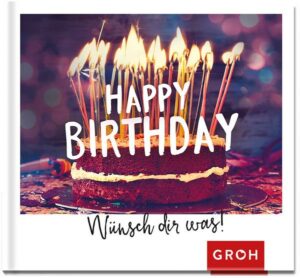 Happy Birthday - Wünsch dir was!