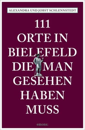 111 Orte in Bielefeld