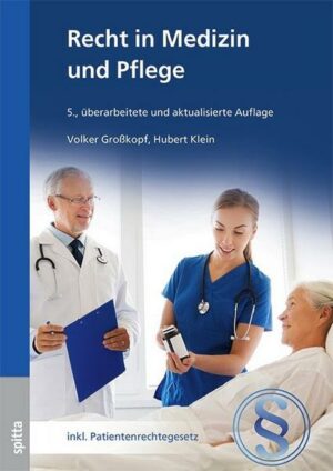 Recht in Medizin und Pflege