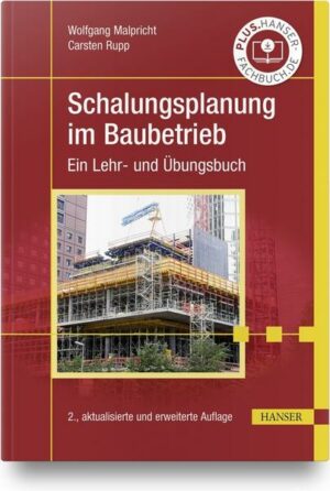 Schalungsplanung im Baubetrieb