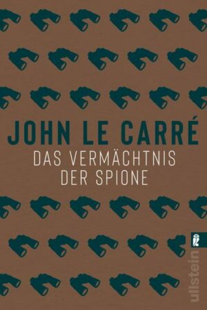 Das Vermächtnis der Spione (Ein George-Smiley-Roman 9)