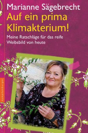 Auf ein prima Klimakterium!