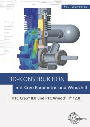 3D-Konstruktion mit Creo Parametric und Windchill