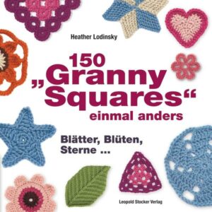 150 'Granny Squares' einmal anders
