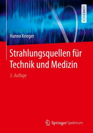 Strahlungsquellen für Technik und Medizin