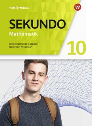 Sekundo 10. Schülerband. Mathematik für differenzierende Schulformen. Nordrhein-Westfalen