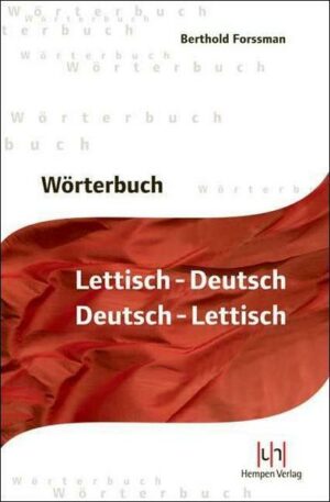 Wörterbuch Lettisch-Deutsch / Deutsch-Lettisch