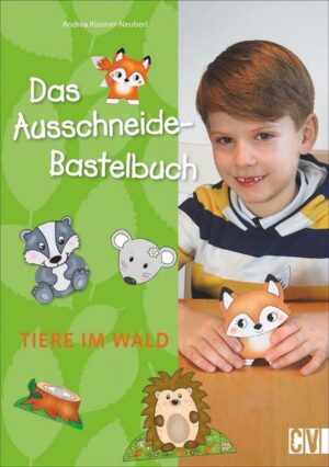 Das Ausschneide-Bastelbuch Tiere im Wald