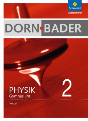 Dorn / Bader Physik 2. Schülerband. Hessen