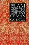 Islam and the Destiny of Man