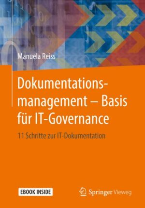 Dokumentationsmanagement – Basis für IT-Governance