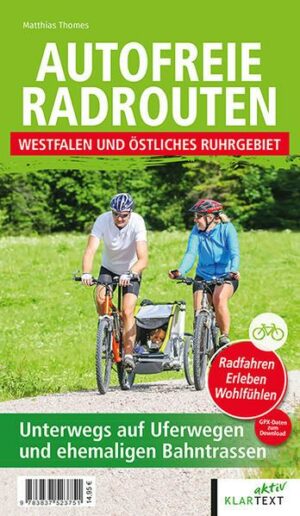 Autofreie Radrouten - Westfalen und östliches Ruhrgebiet