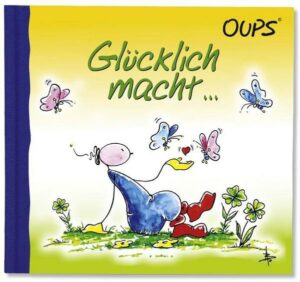 Glücklich macht