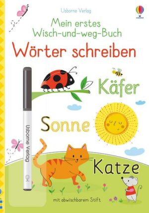 Mein erstes Wisch-und-weg-Buch: Wörter schreiben