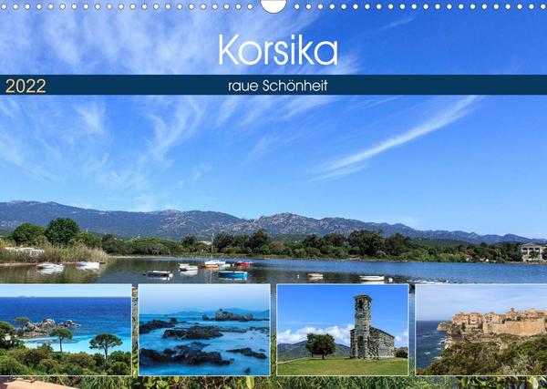 Korsika - raue Schönheit (Wandkalender 2022 DIN A3 quer)