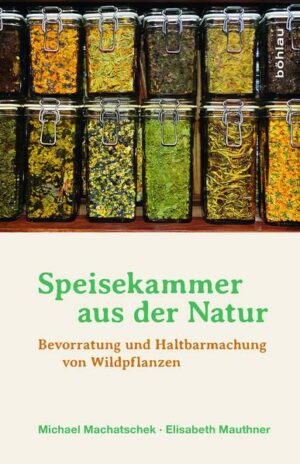 Speisekammer aus der Natur