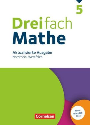 Dreifach Mathe 5. Schuljahr. Nordrhein-Westfalen -  Aktualisierte Ausgabe 2022 - Schülerbuch