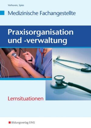 Praxisorganisation und -verwaltung. Arbeitsheft