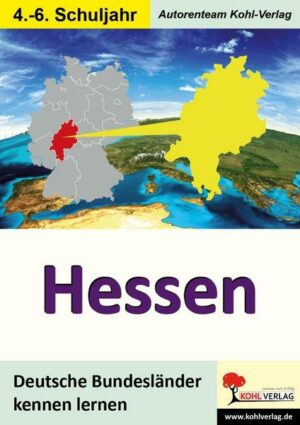 Deutsche Bundesländer kennen lernen. Hessen
