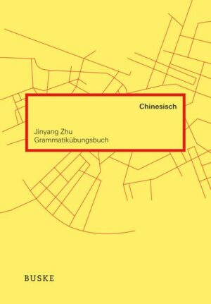 Grammatikübungsbuch Chinesisch