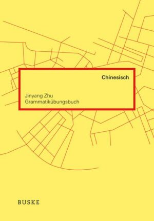 Grammatikübungsbuch Chinesisch