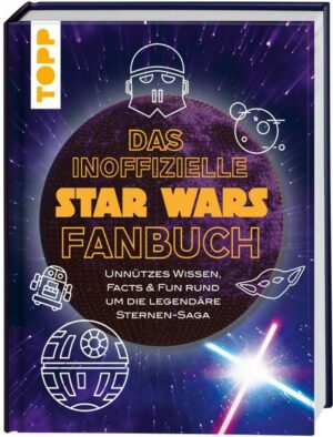 Das inoffizielle Star Wars Fan-Buch