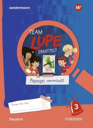 Team Lupe Ermittelt - Übungshefte. Fordern 3