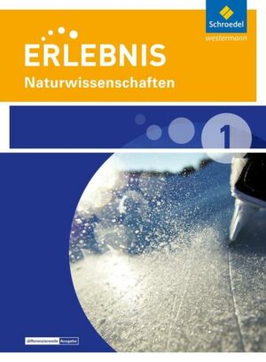 Erlebnis Naturwiss. 1 SB Diff. Ausg NRW 2014