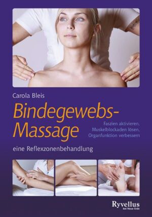 Die Bindegewebsmassage – eine Reflexzonenbehandlung