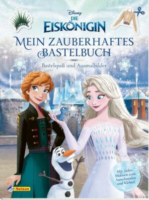 Disney Die Eiskönigin: Mein zauberhaftes Bastelbuch - Bastelspaß und Ausmalbilder!