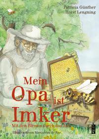 Mein Opa ist Imker