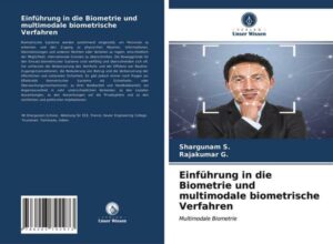 Einführung in die Biometrie und multimodale biometrische Verfahren