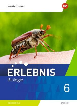 Erlebnis Biologie 6. Schülerband. Sachsen