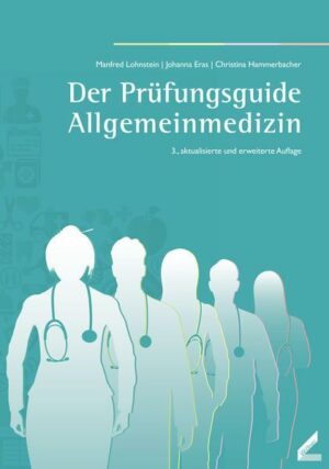 Der Prüfungsguide Allgemeinmedizin