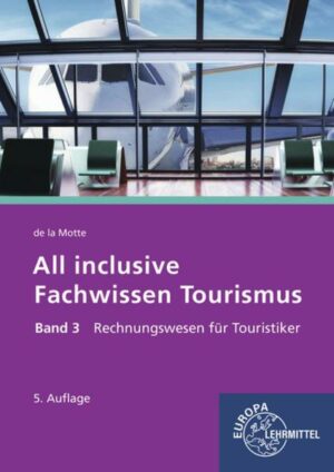 All inclusive Fachwissen Tourismus Bd.3