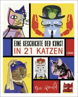 Eine Geschichte der Kunst in 21 Katzen