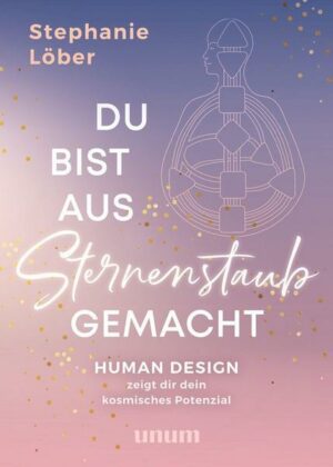 Du bist aus Sternenstaub gemacht