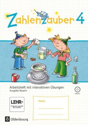 Zahlenzauber 4. Jahrgangsstufe - Arbeitsheft mit interaktiven Übungen. Ausgabe Bayern