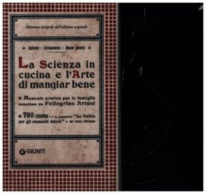 La scienza in cucina e l'arte di mangiar bene