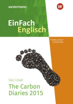 Carbon Diaries. EinFach Englisch New Edition Textausgaben